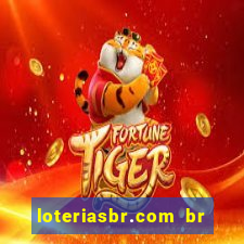 loteriasbr.com br site oficial